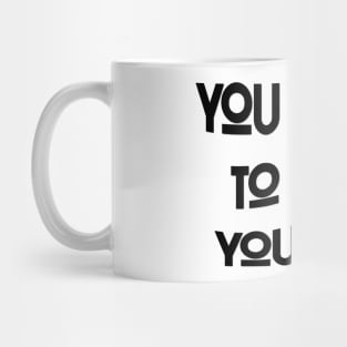 You about to lose your job Mug